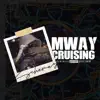 Schemez 28th - Mway Cruising #MmMm - Single